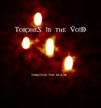 Torches In The Void : Through the Black